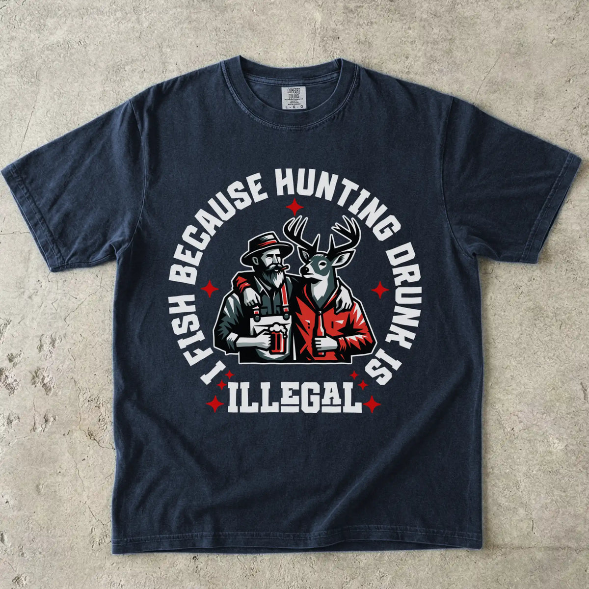 Navy, I Fish Because Hunting Drunk Is Illegal T-Shirt – fish-room