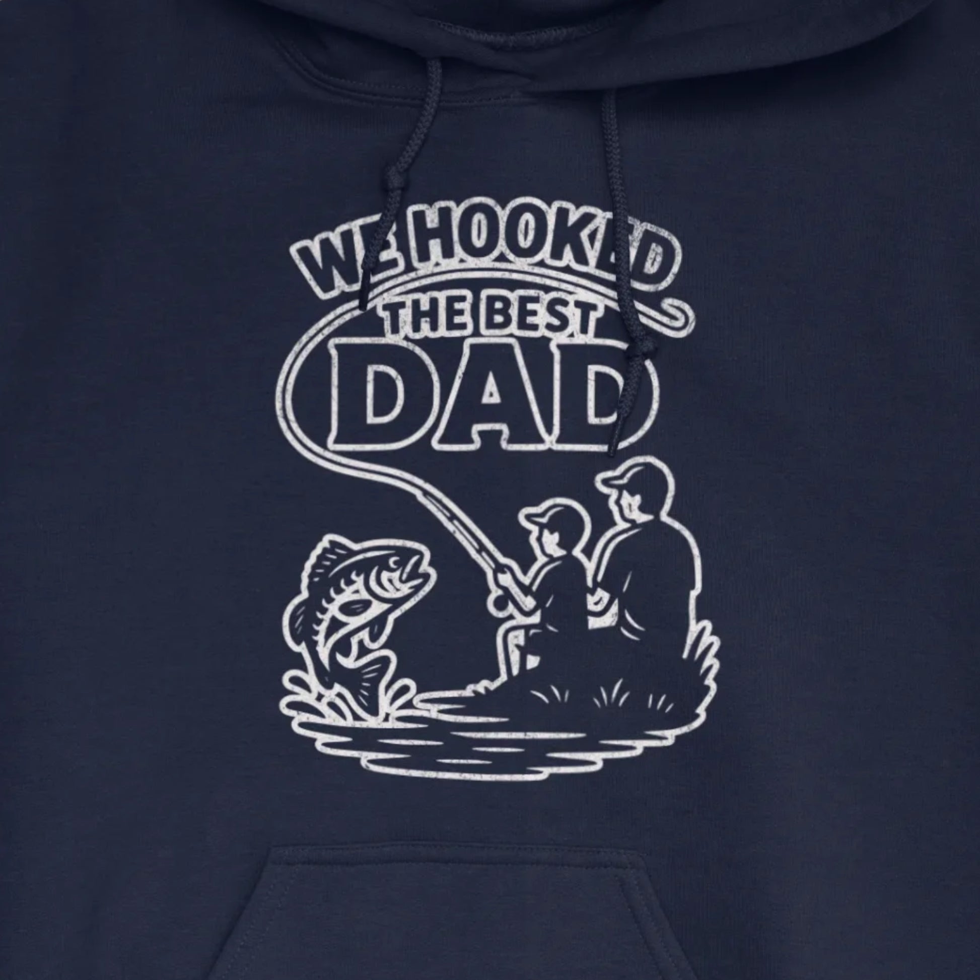 Navy, We Hooked the Best Dad Hoodie – fish-room