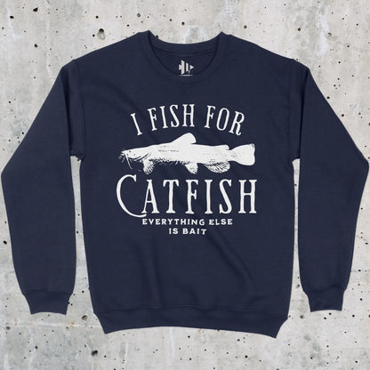 Navy, I Fish For Catfish Sweatshirt – fish-room