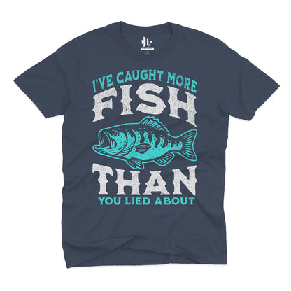 More Fish Than You Lied About Tee