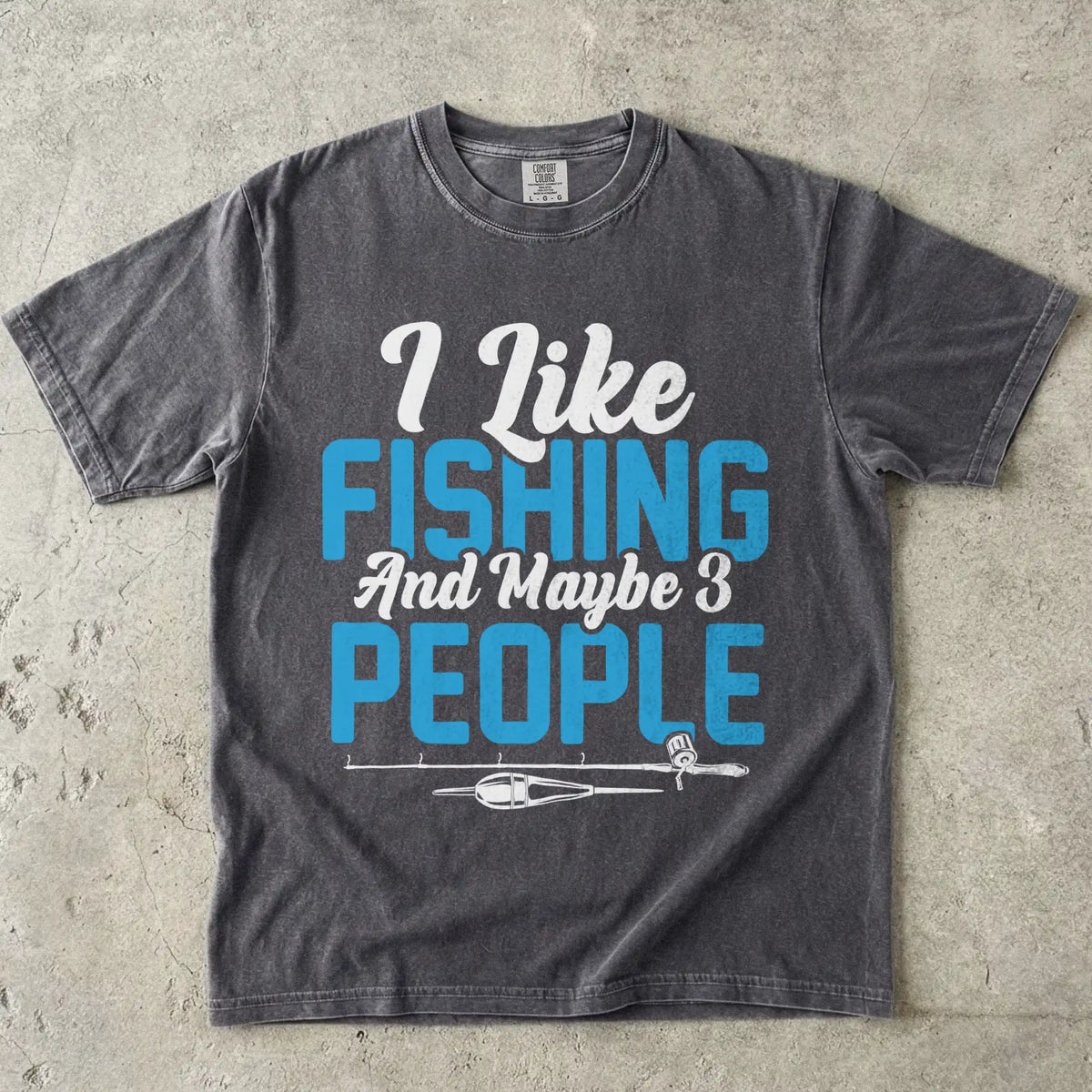 I Like Fishing T-Shirt