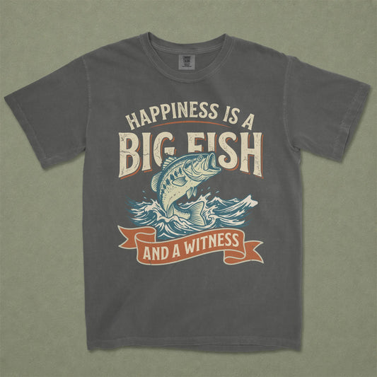 Happiness Is A Big Fish Tee