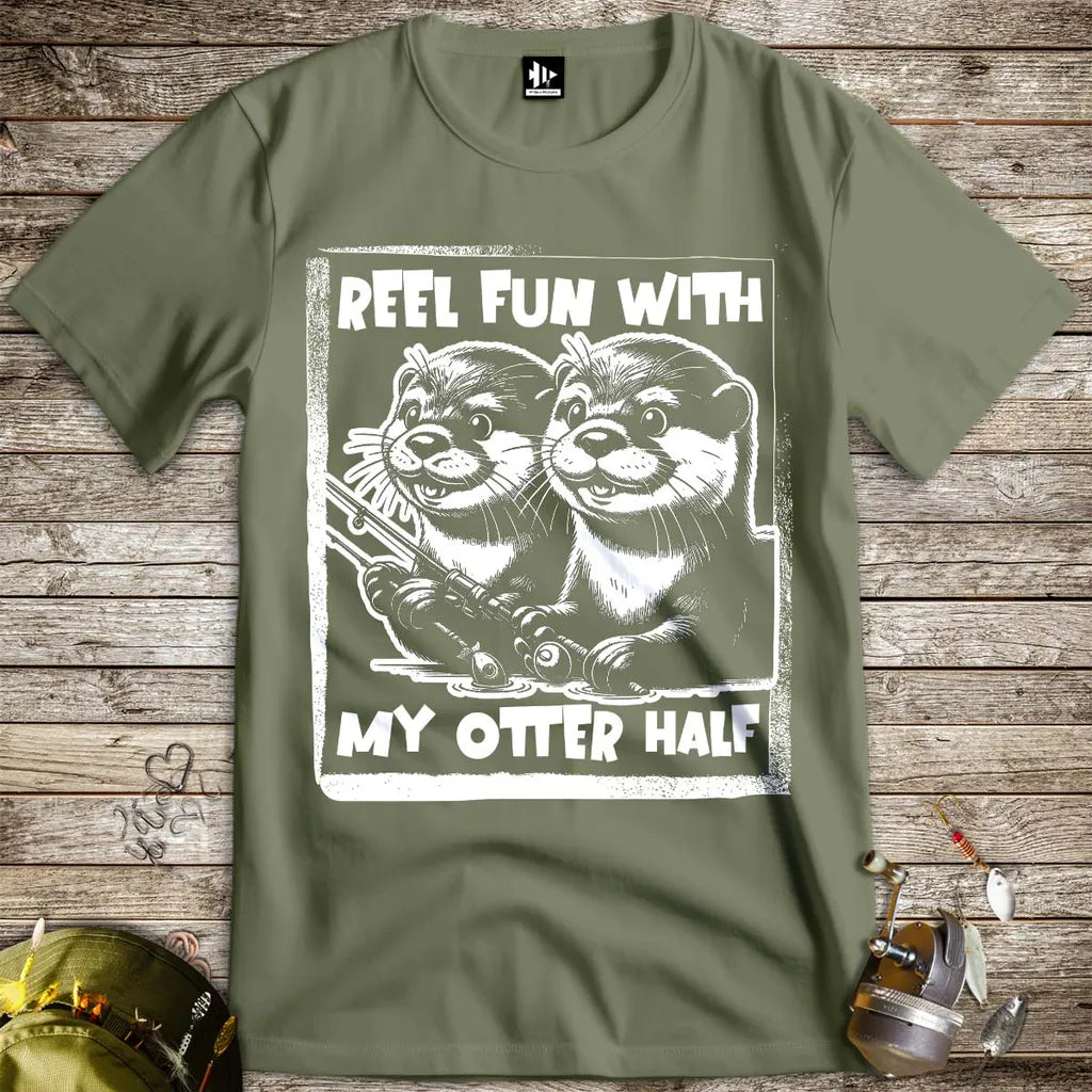 Reel Fun with My Otter Half Tee Military Green T-Shirt