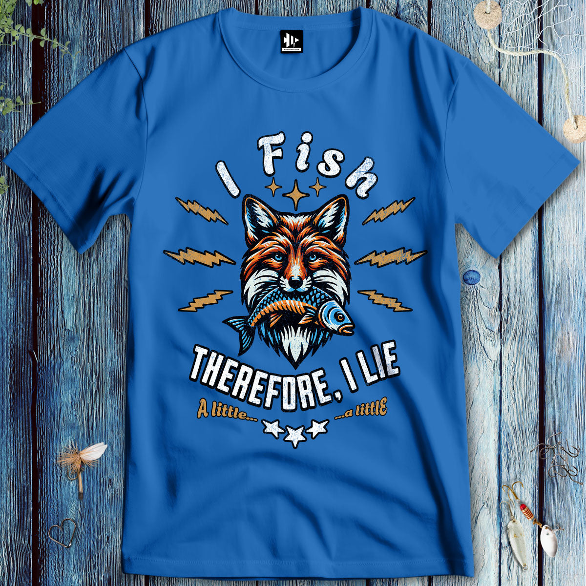 I Fish, Therefore I Lie... A Little T-Shirt