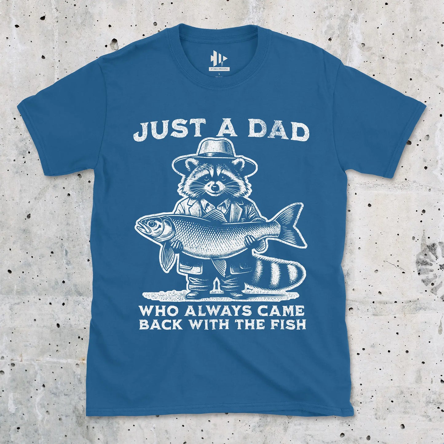 Royal, Just a Dad Who Always Came Back With a Fish Tee – fish-room