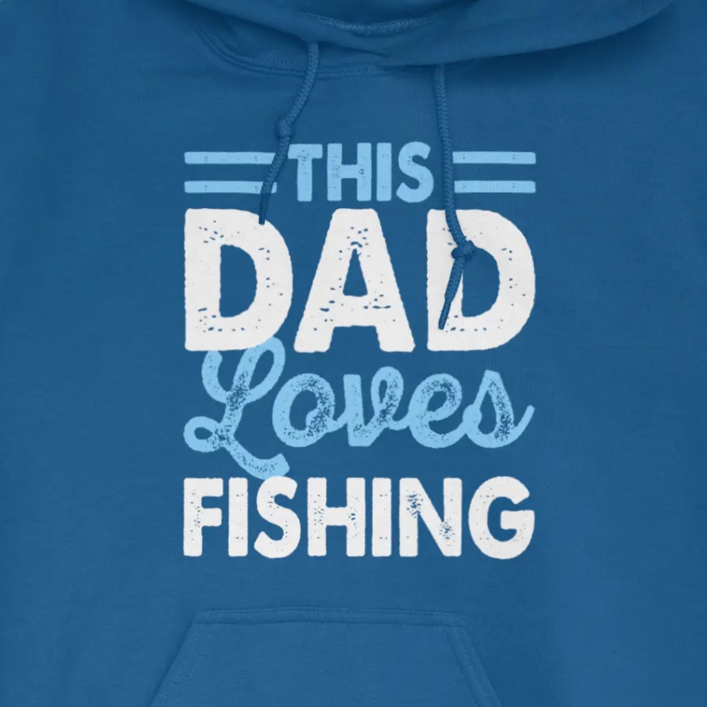 Royal, This Dad Loves Fishing Hoodie – fish-room