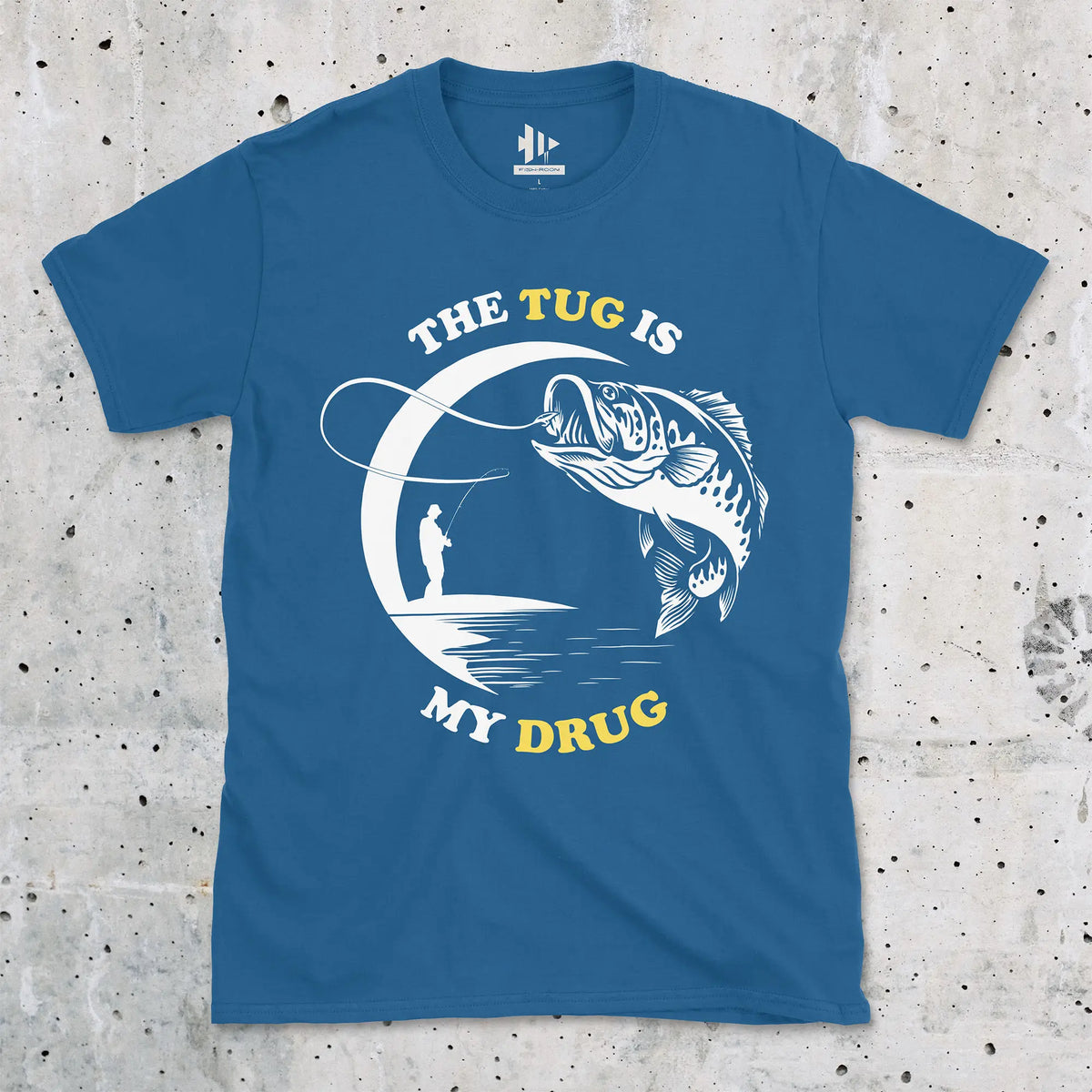 Royal, The Tug Is My Drug Tee – fish-room