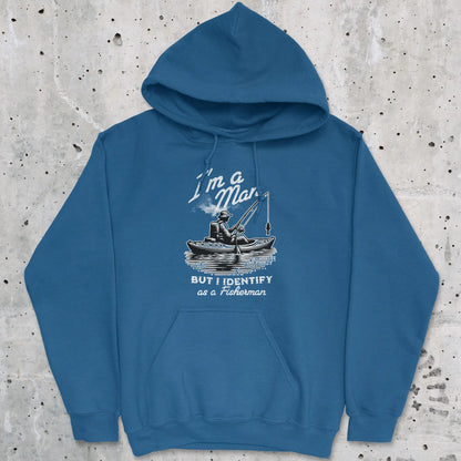 Royal, I'm a Man, But I Identify as a Fisherman Hoodie – fish-room