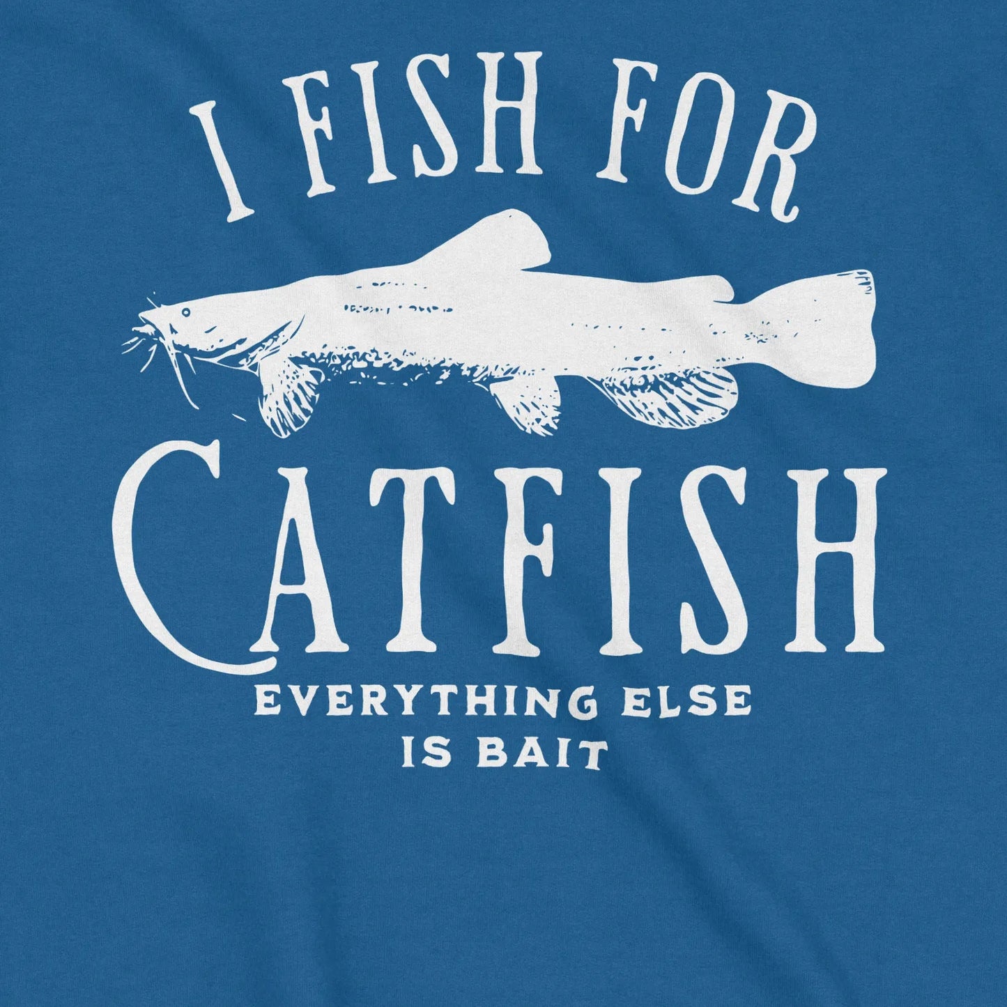 Royal, I Fish For Catfish Sweatshirt – fish-room