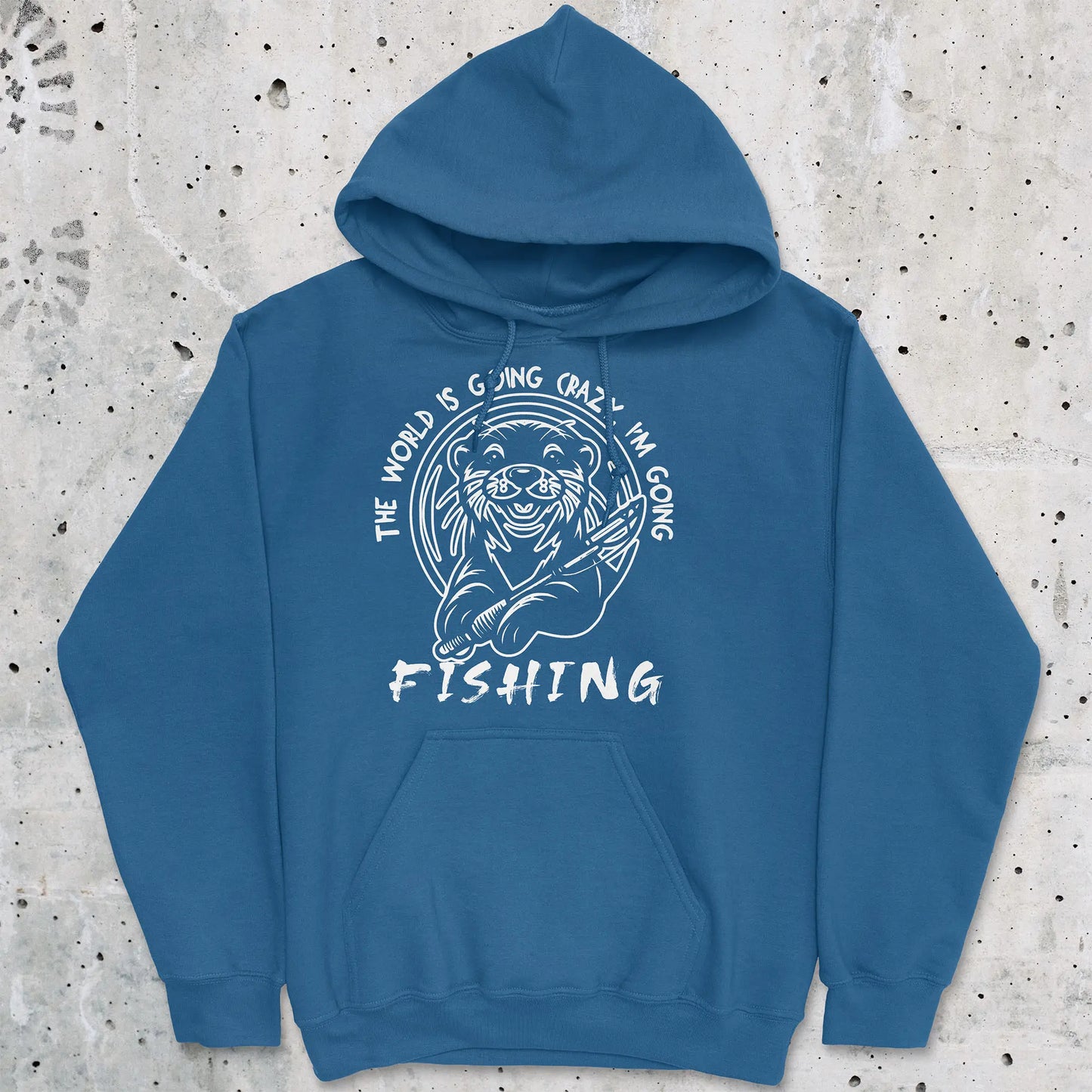 Royal, The World is Going Crazy, I'm Going Fishing Hoodie – fish-room