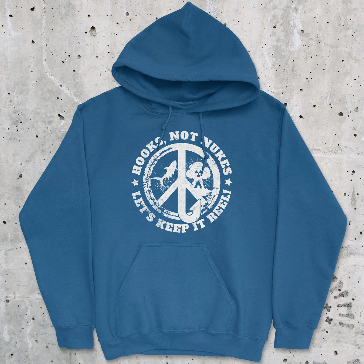 Royal, Hooks, Not Nukes – Let’s Keep It Reel! Hoodie – fish-room