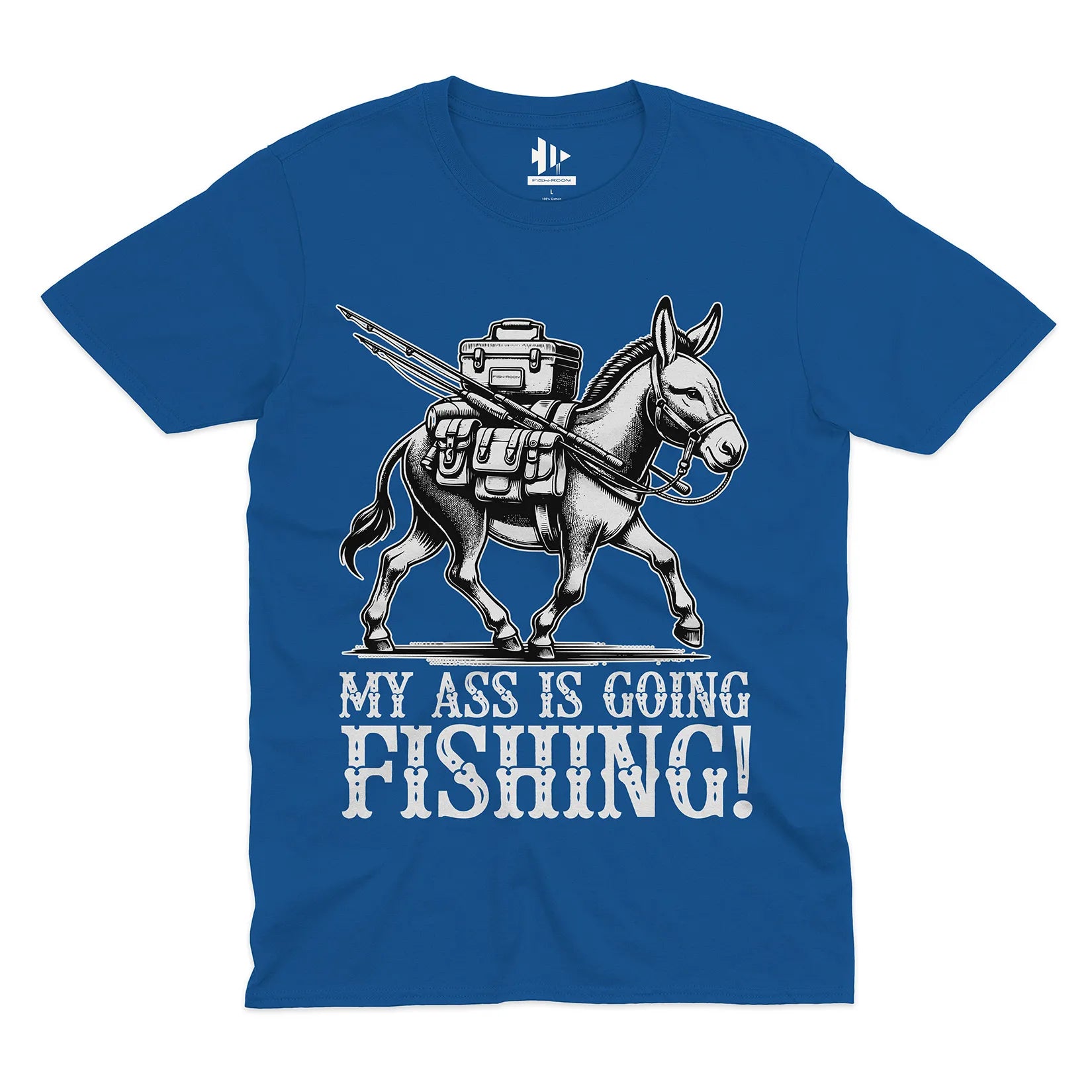 My Ass is Going Fishing! Tee