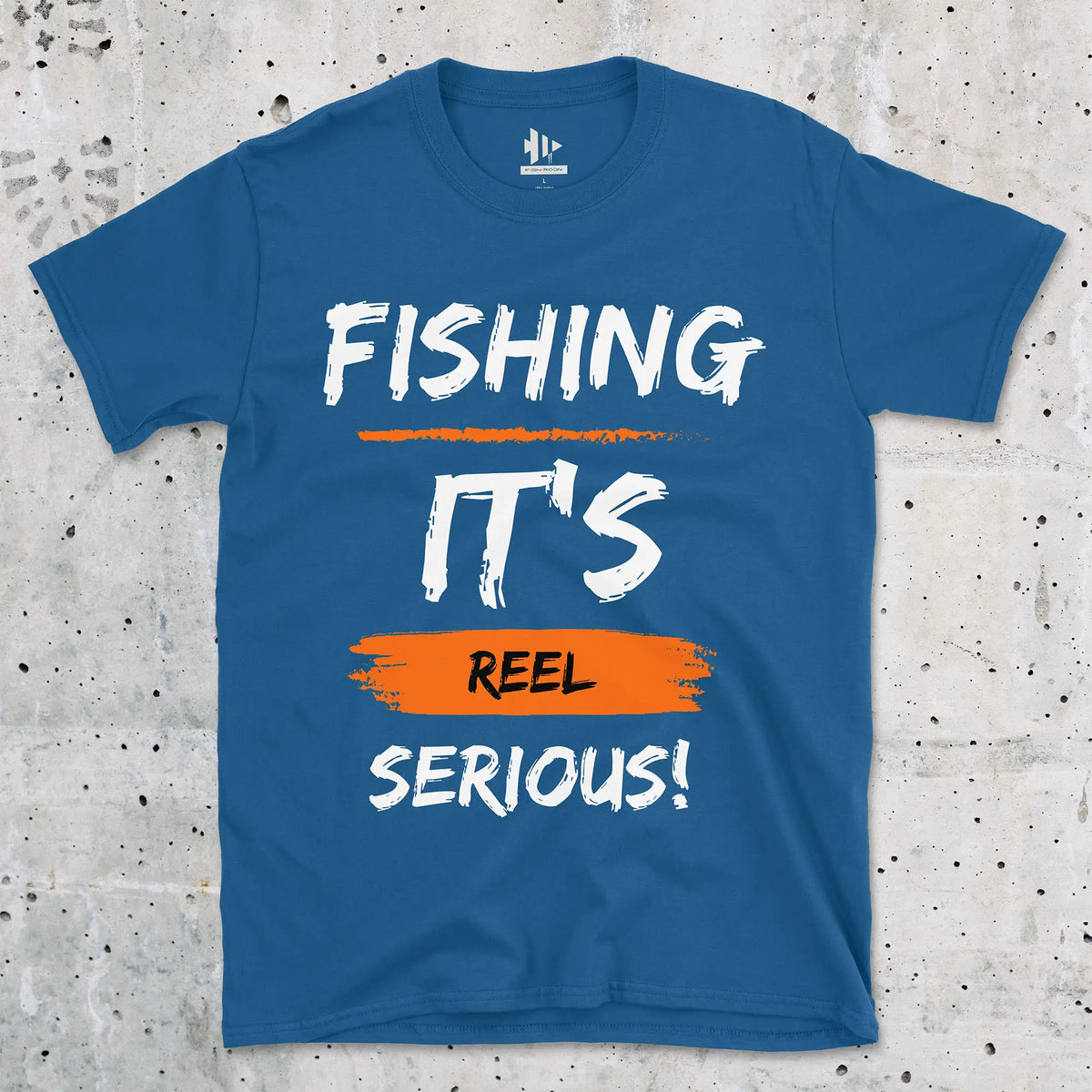 Royal, Fishing, it's reel serious! Tee – fish-room