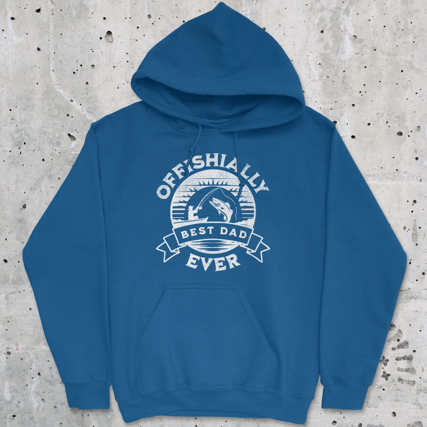 Royal, Offishially Best Dad Ever Hoodie – fish-room