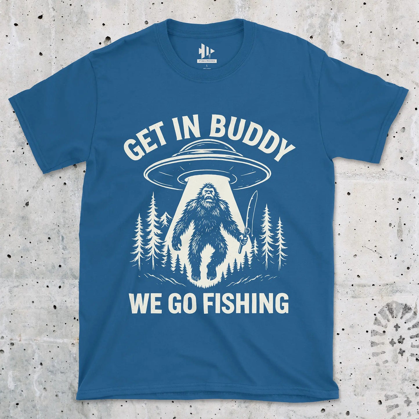 Get In Buddy, We Go Fishing Tee Royal T-Shirt