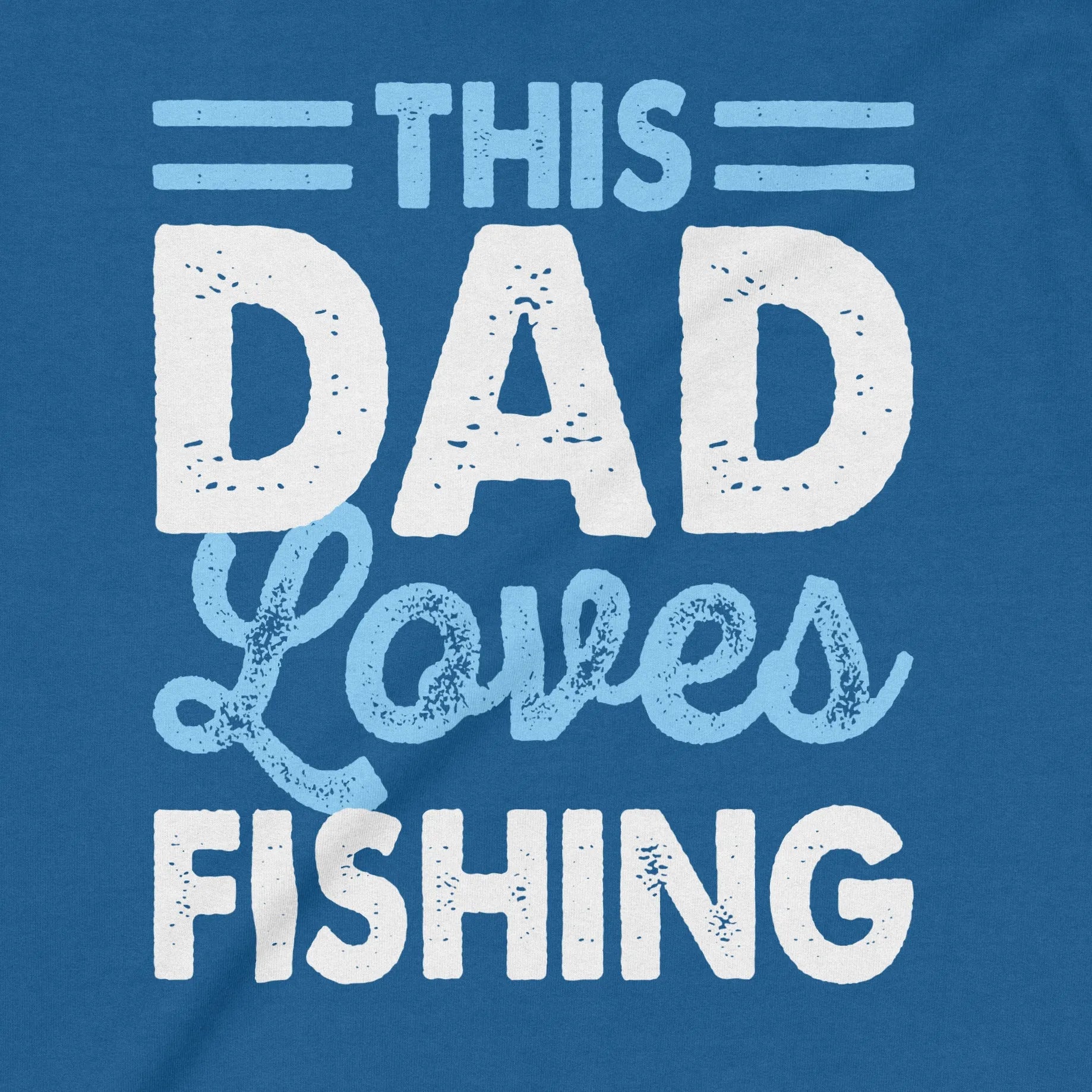Royal, This Dad Loves Fishing Crewneck Sweatshirt – fish-room