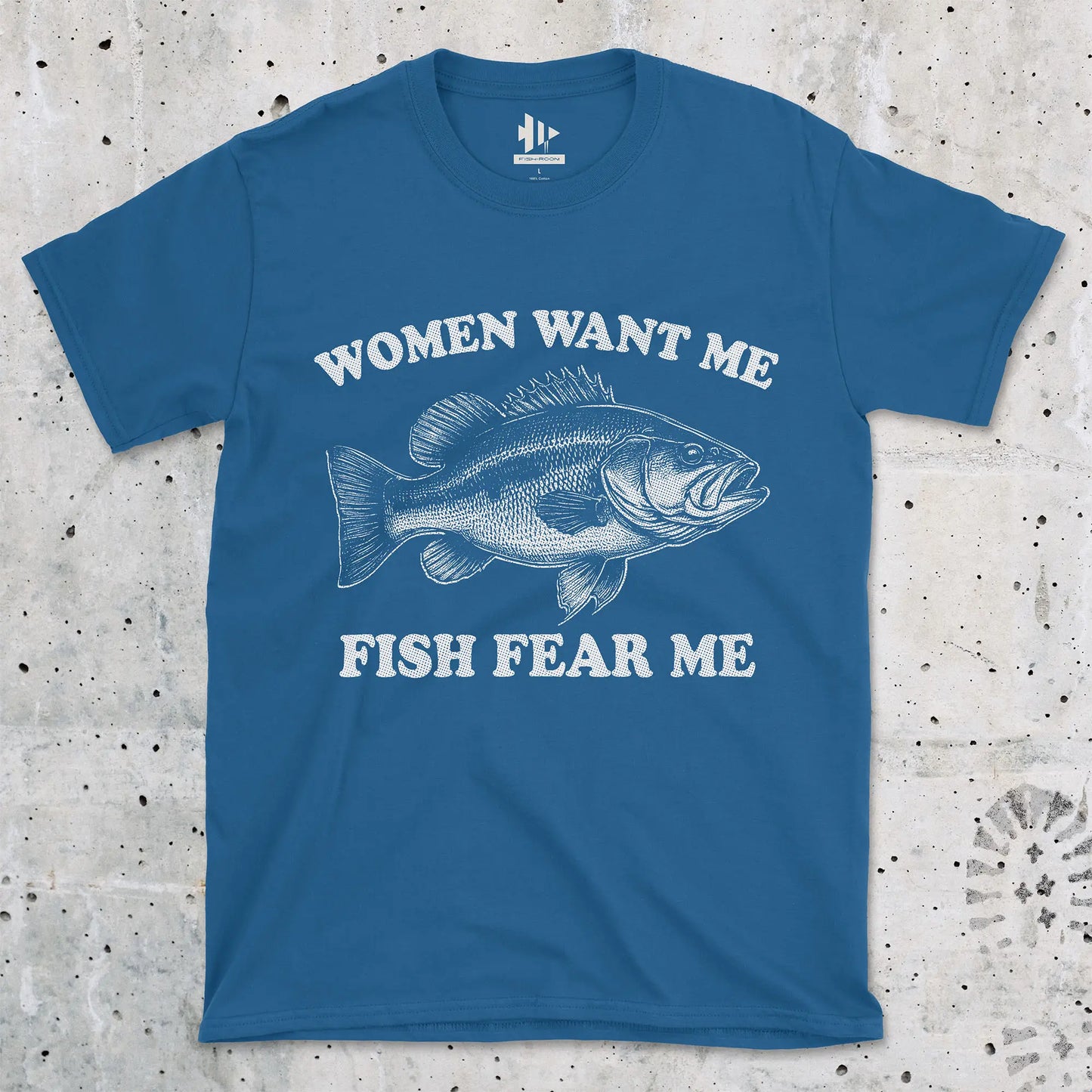 Royal, Women Want Me Fish Fear Me Tee – fish-room