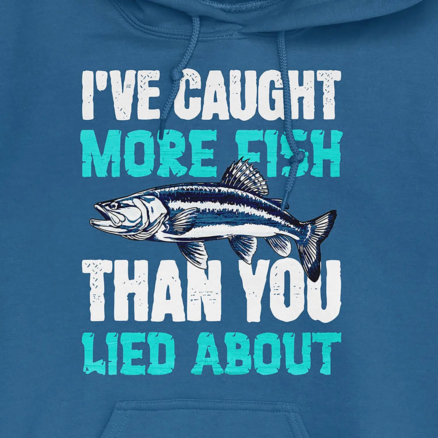 Royal, I've Caught More Fish Than You Lied About Hoodie – fish-room