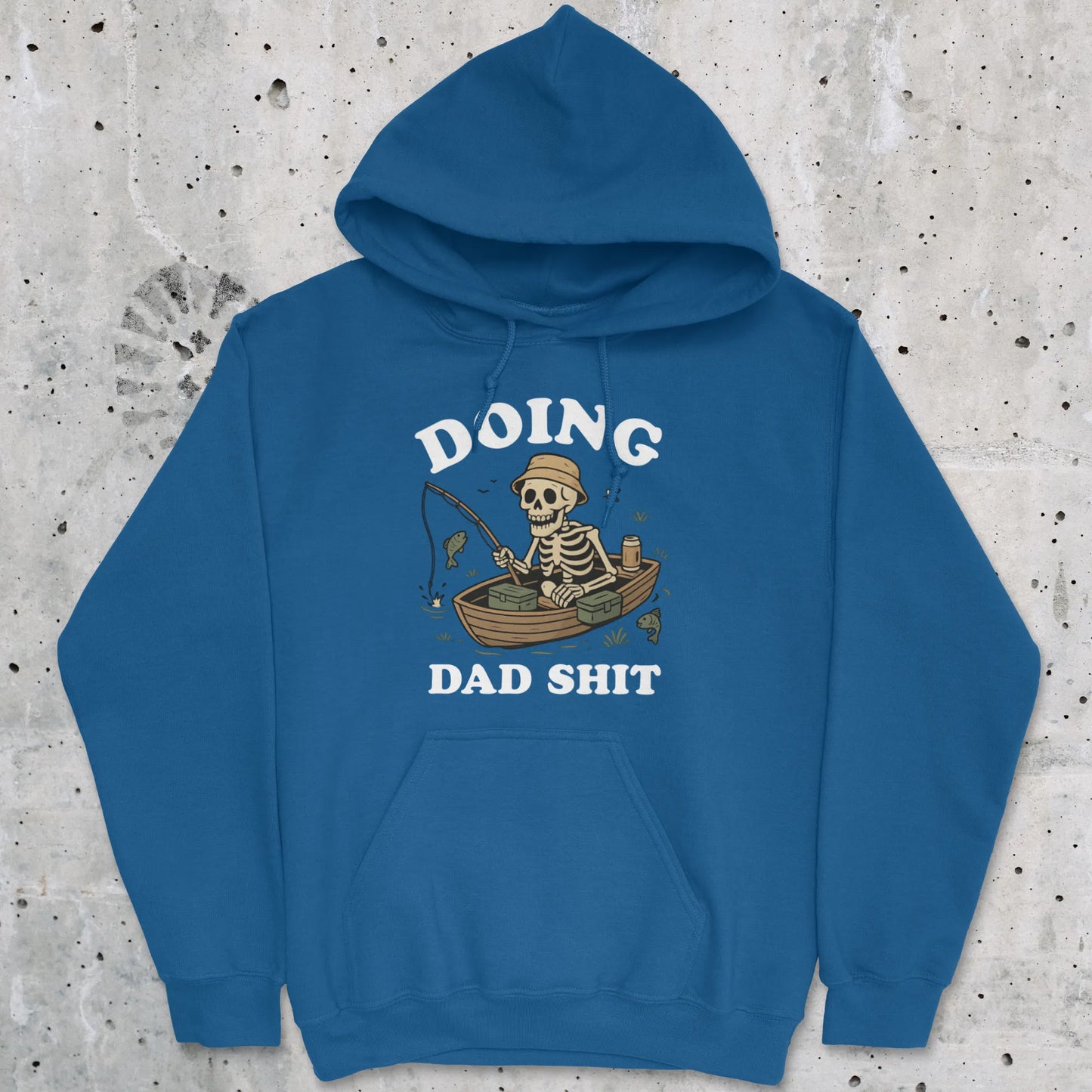 Royal, Doing Dad Shit Hoodie – fish-room
