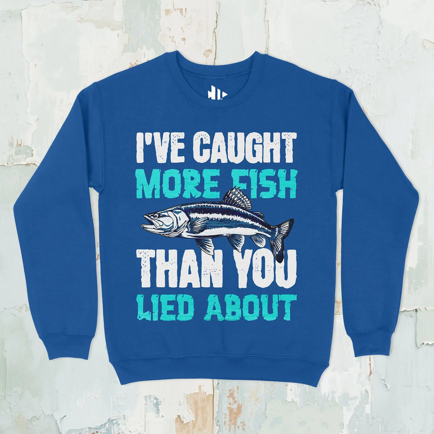 Royal, I've Caught More Fish Sweatshirt – fish-room