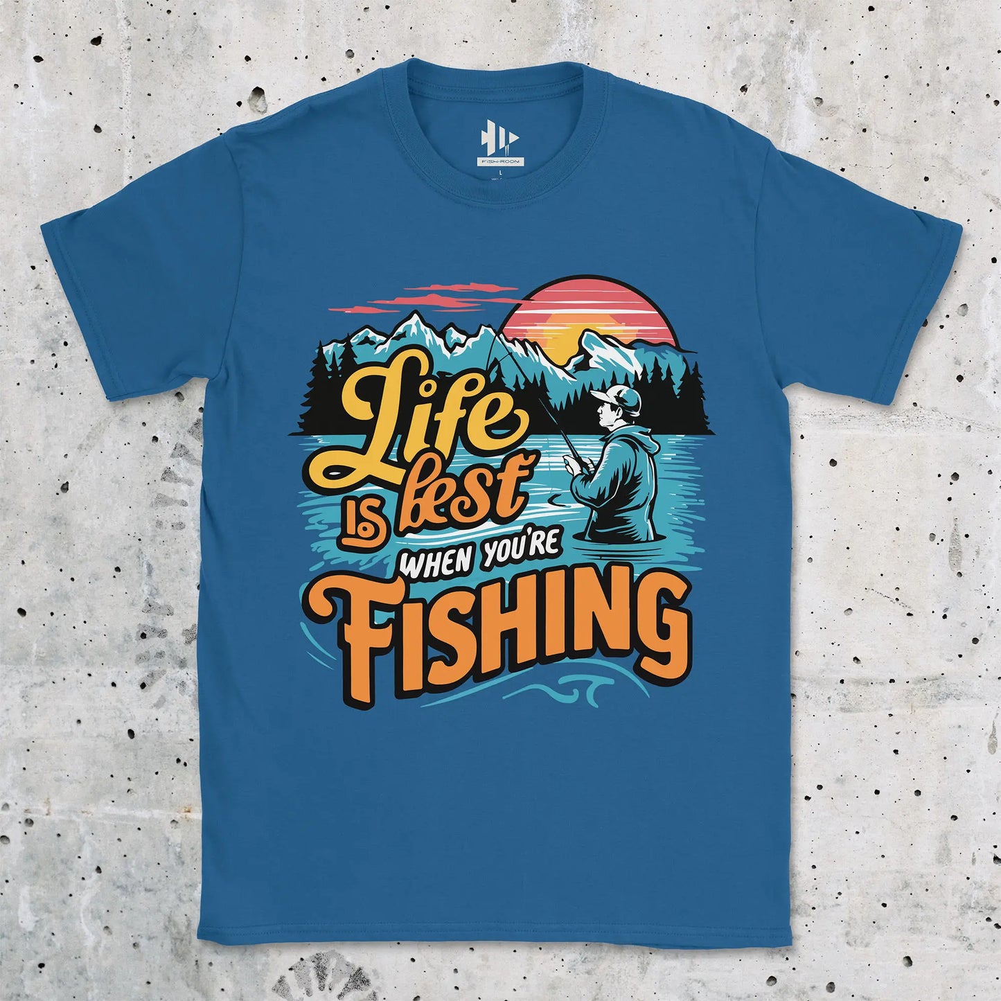 Royal, Life is Best When You are Fishing  Tee – fish-room