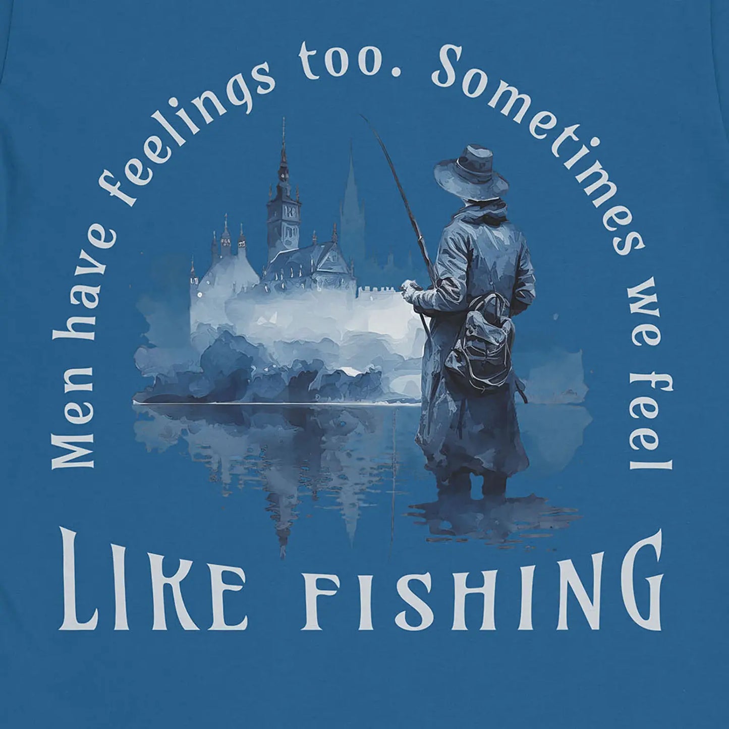 Royal, Men Have Feelings Too Tee – fish-room