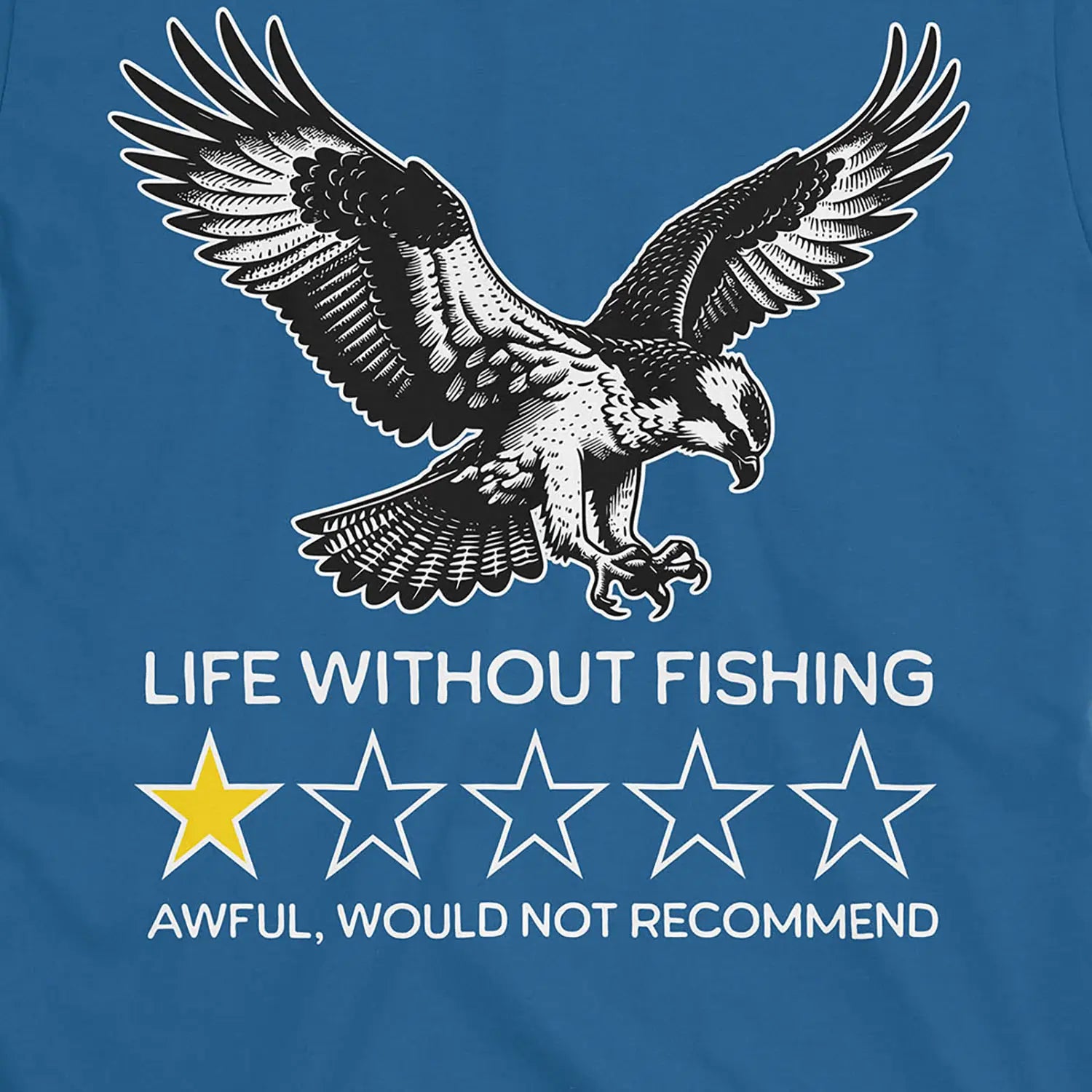 Royal, Life without fishing: One-star review Tee – fish-room