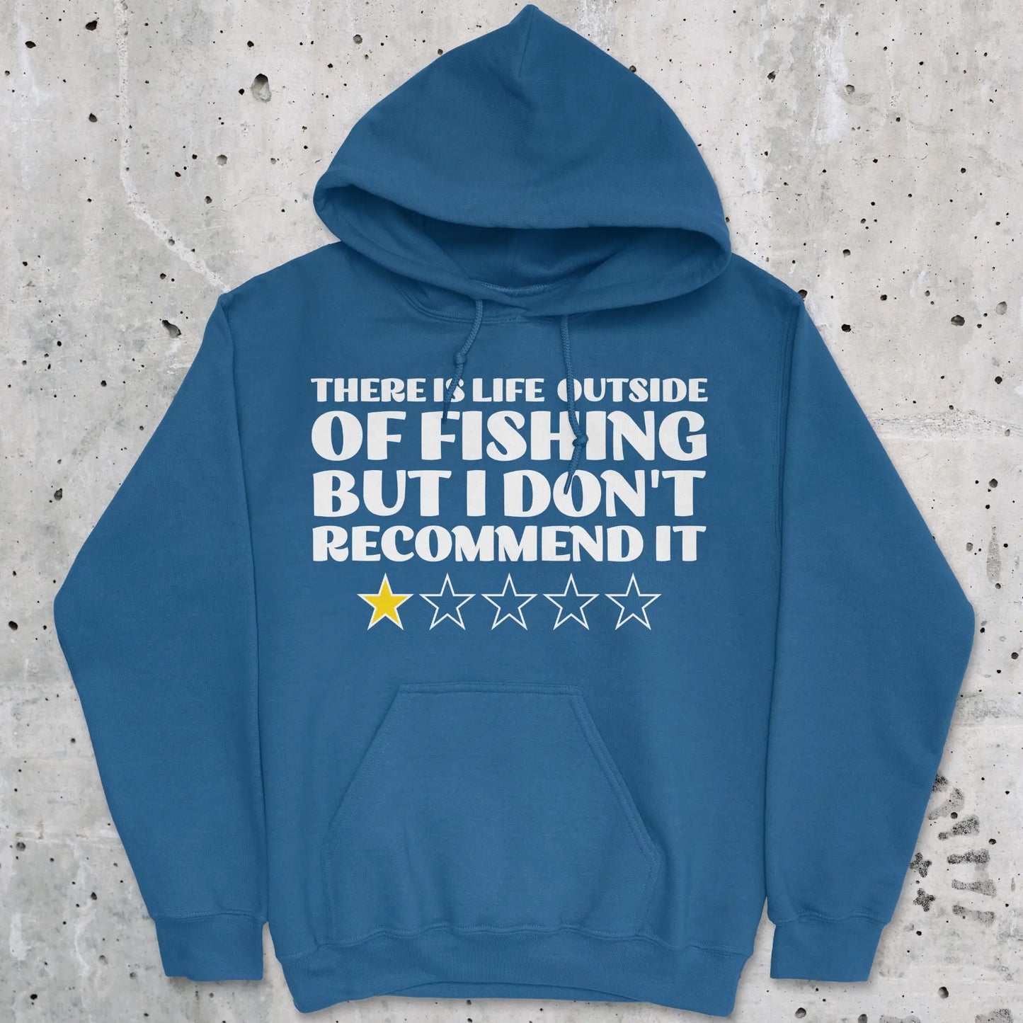 Royal, There is Life Outside of Fishing, But I Don't Recommend it Hoodie – fish-room