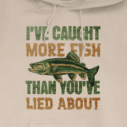 Sand, I've Caught More Fish Than You Lied About Hoodie – fish-room