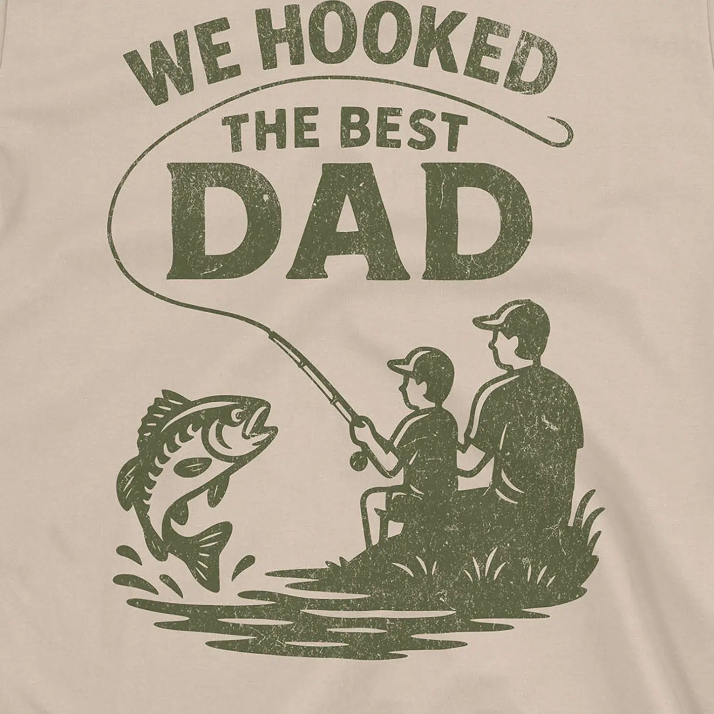 Sand, We Hooked the Best Dad Tee – fish-room