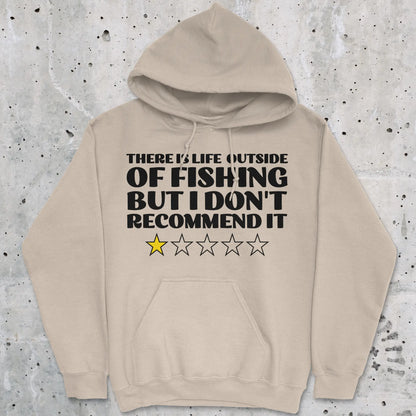 Sand, There is Life Outside of Fishing, But I Don't Recommend it Hoodie – fish-room