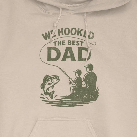 Sand, We Hooked the Best Dad Hoodie – fish-room