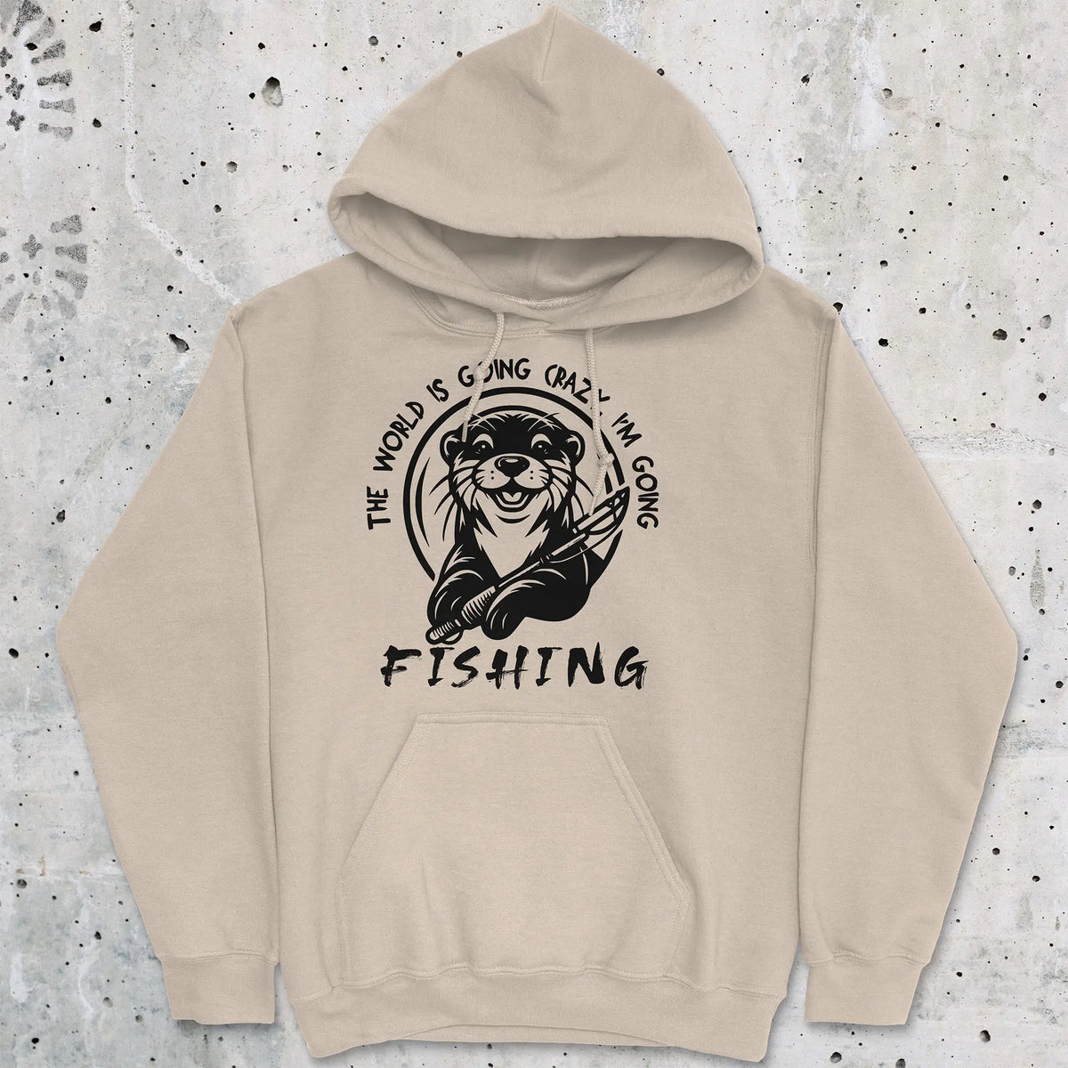 Sand, The World is Going Crazy, I'm Going Fishing Hoodie – fish-room