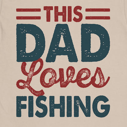 Sand, This Dad Loves Fishing Tee – fish-room