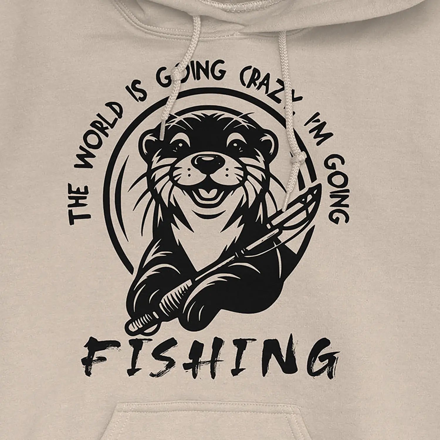 Sand, The World is Going Crazy, I'm Going Fishing Hoodie – fish-room