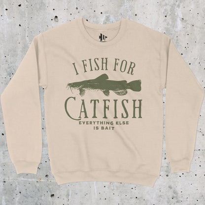 Sand, I Fish For Catfish Sweatshirt – fish-room