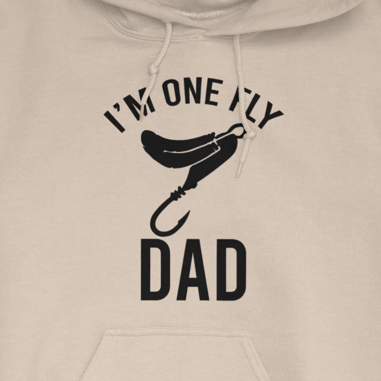 Sand, I'm One Fly Dad Hoodie – fish-room