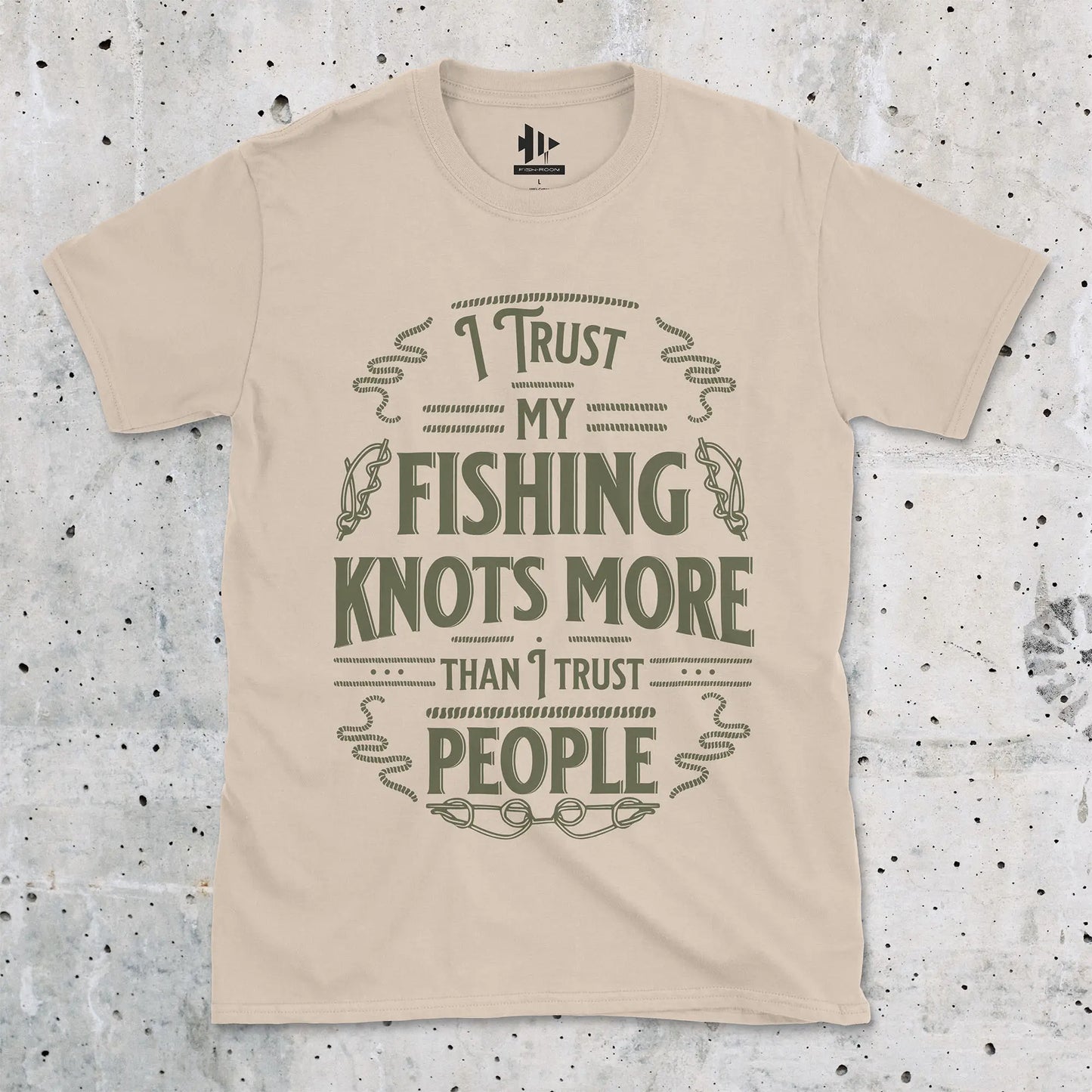 Sand, I Trust My Fishing Knots More Than I Trust People Tee – fish-room