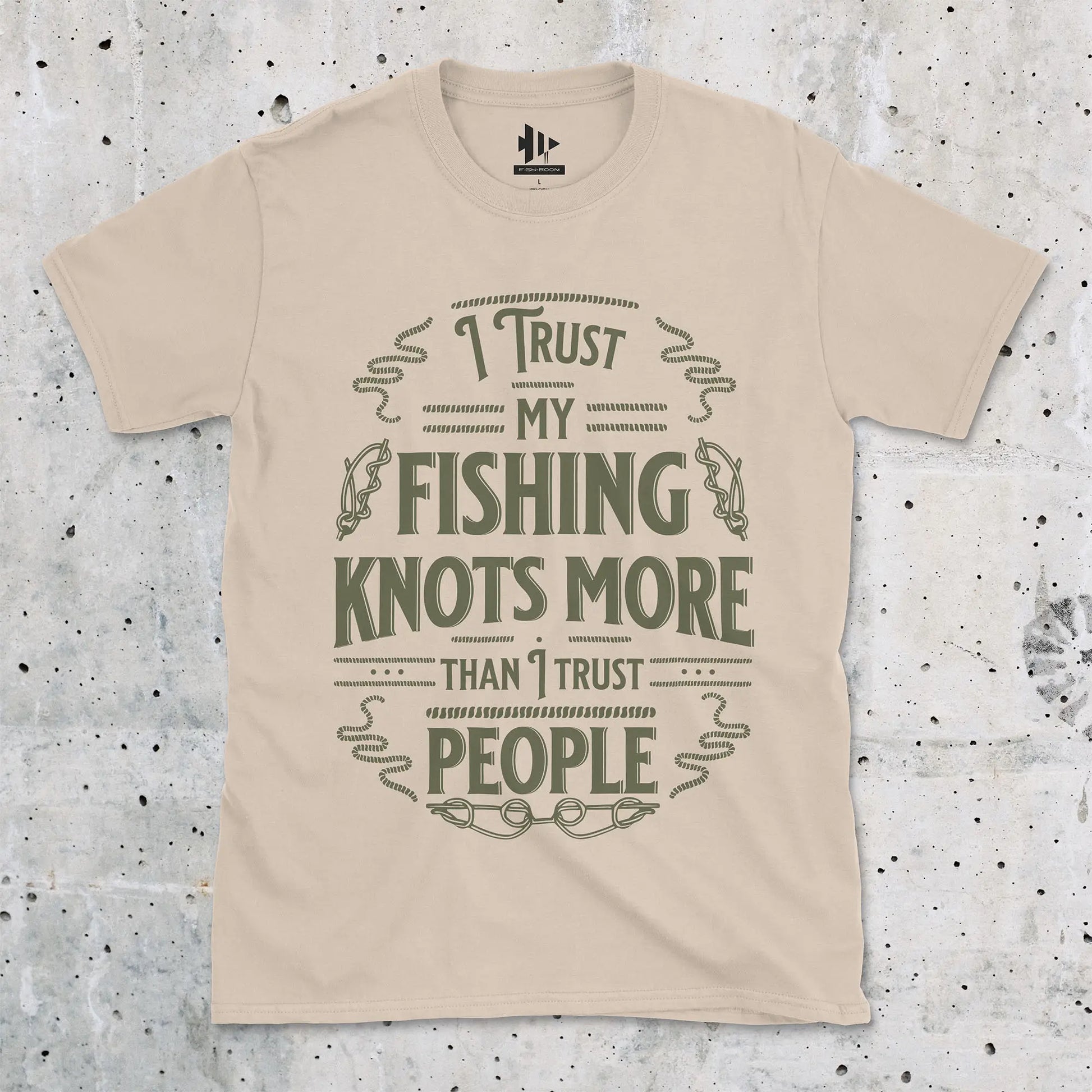 Sand, I Trust My Fishing Knots More Than I Trust People Tee – fish-room