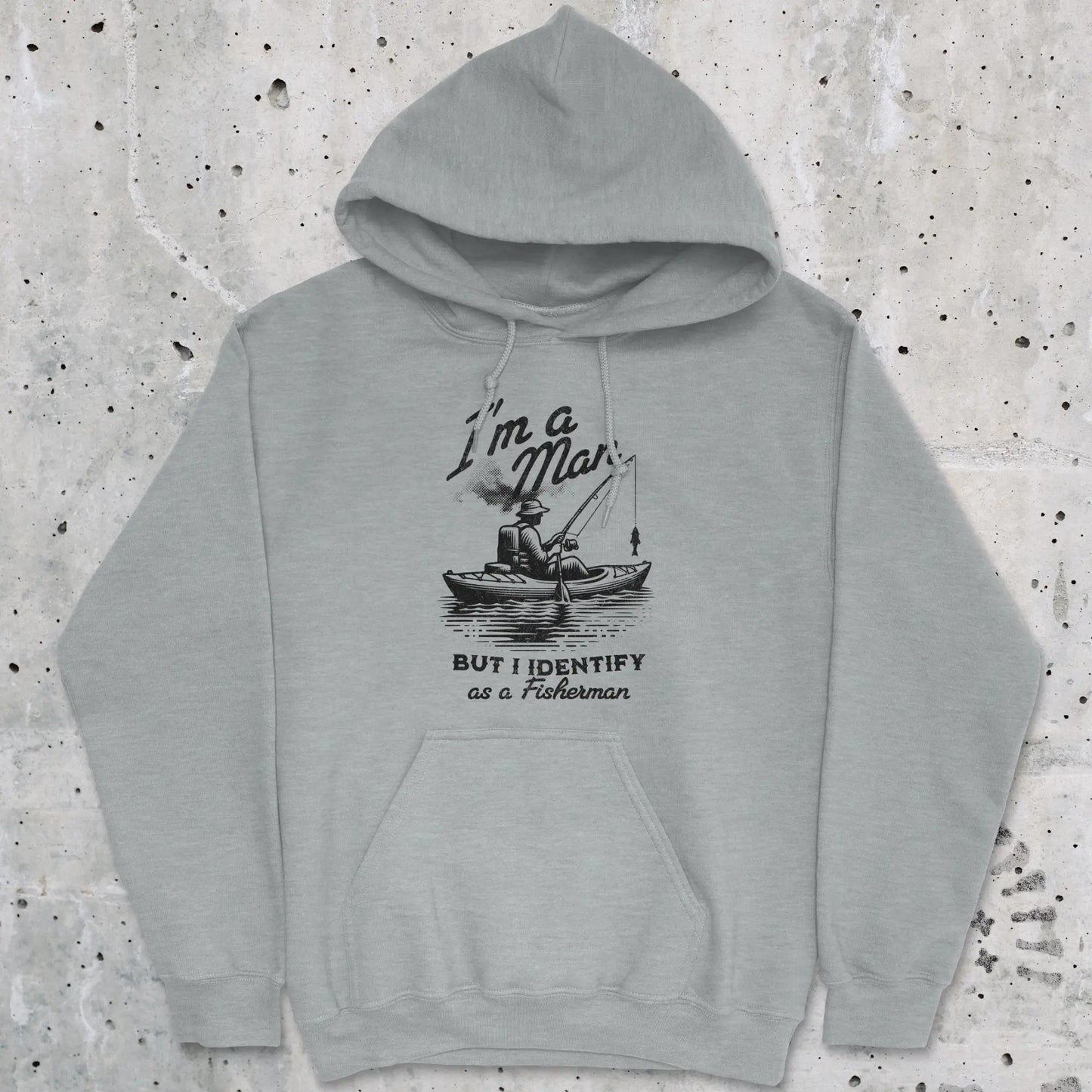 Sport Grey, I'm a Man, But I Identify as a Fisherman Hoodie – fish-room