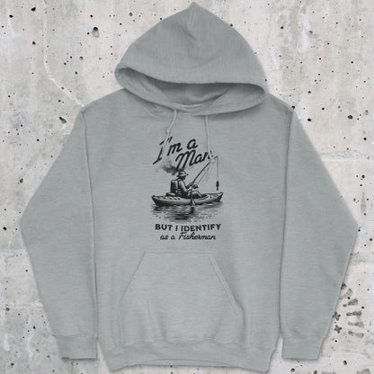 Sport Grey, I'm a Man, But I Identify as a Fisherman Hoodie – fish-room
