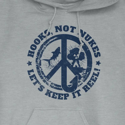 Sport Grey, Hooks, Not Nukes – Let’s Keep It Reel! Hoodie – fish-room