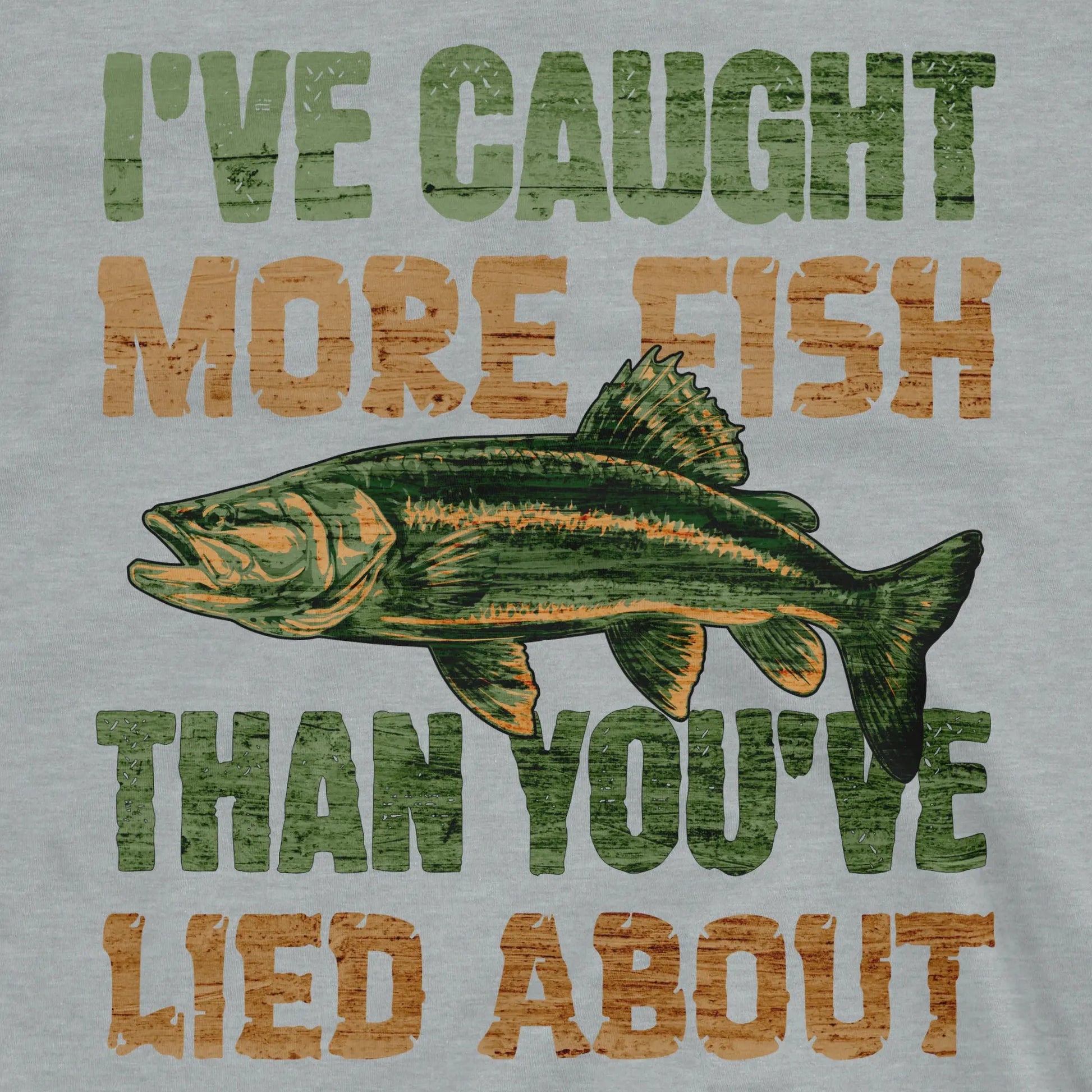 Sport Grey, I've Caught More Fish Than You Lied About – fish-room