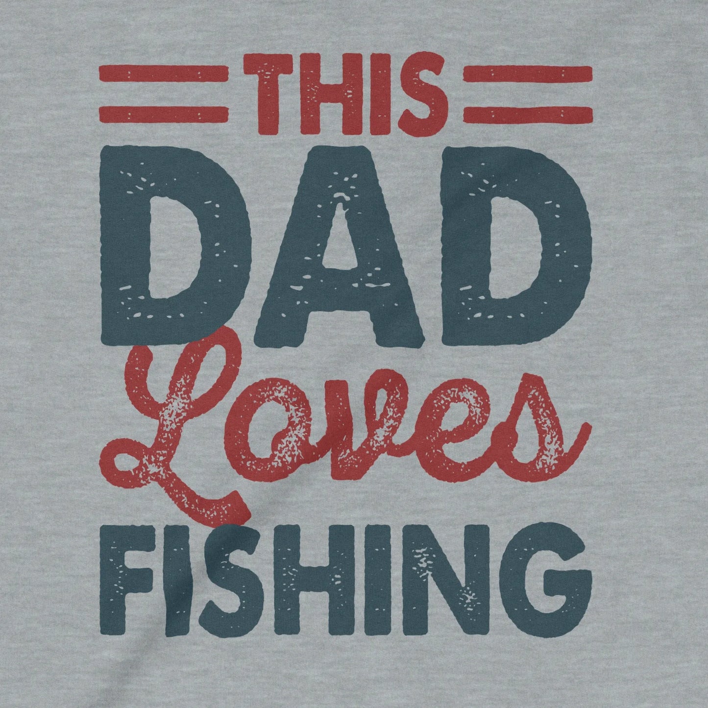 Sport Grey, This Dad Loves Fishing Crewneck Sweatshirt – fish-room