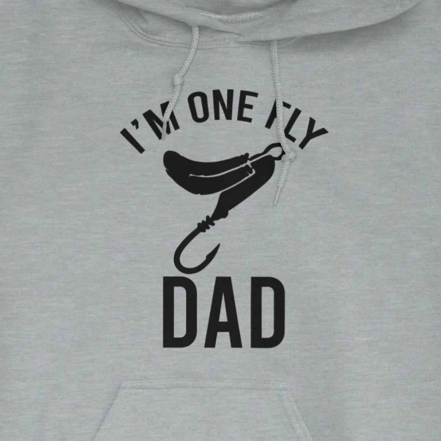 Sport Grey, I'm One Fly Dad Hoodie – fish-room