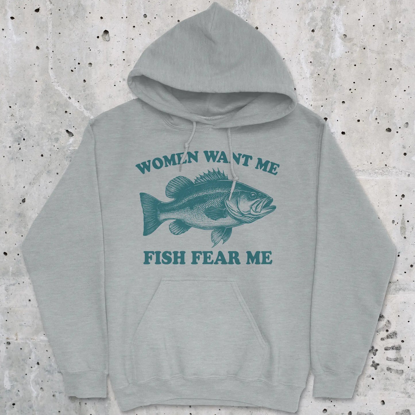 Sport Grey, Women Want Me Fish Fear Me Hoodie – fish-room