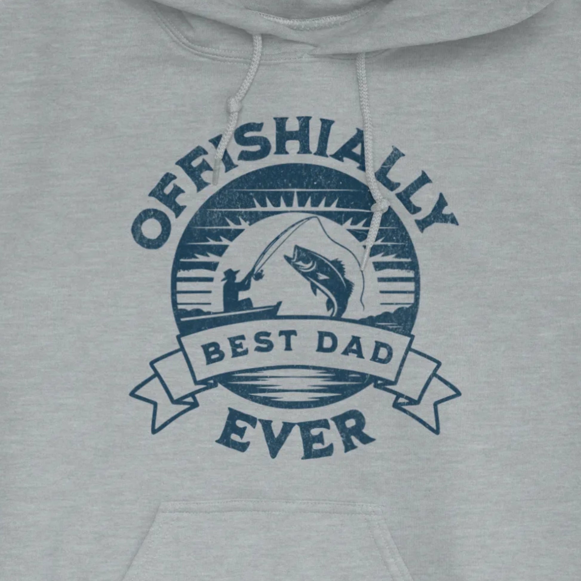 Sport Grey, Offishially Best Dad Ever Hoodie – fish-room
