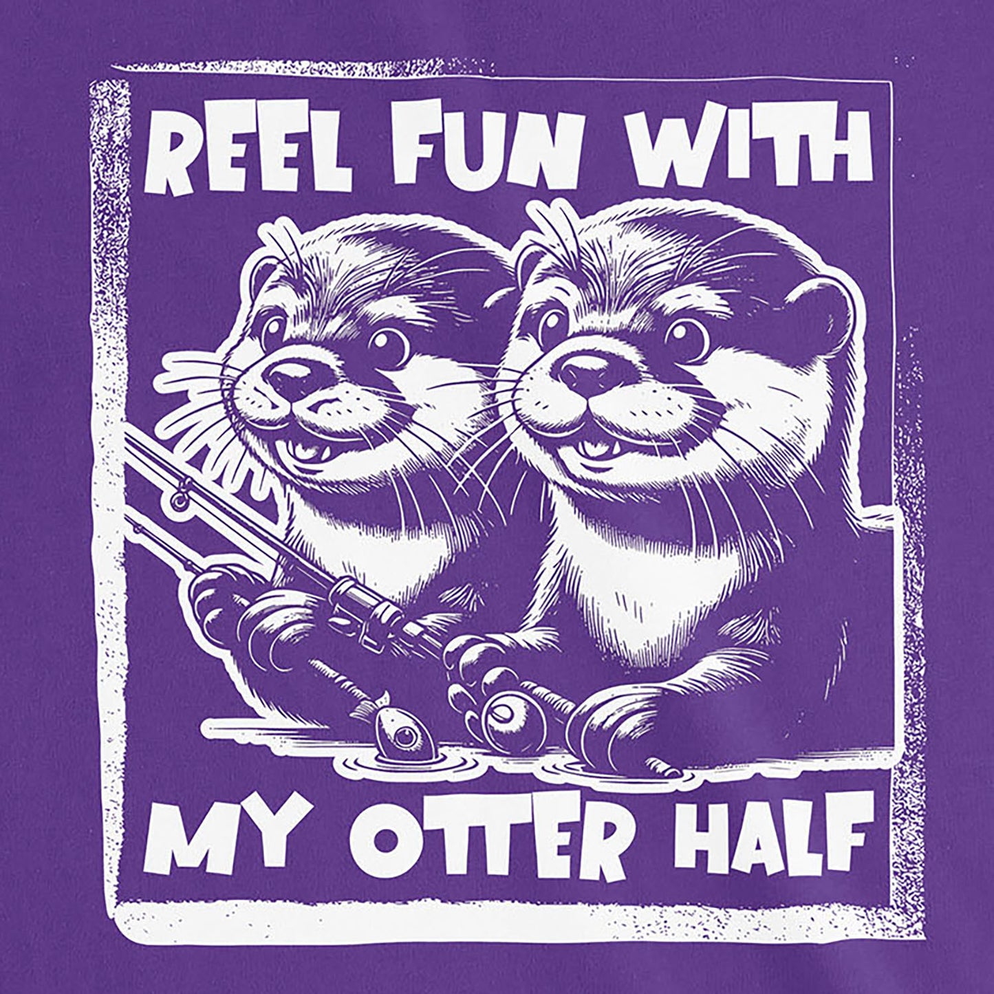 Team Purple, Reel Fun with My Otter Half Ladies’ Tee – fish-room