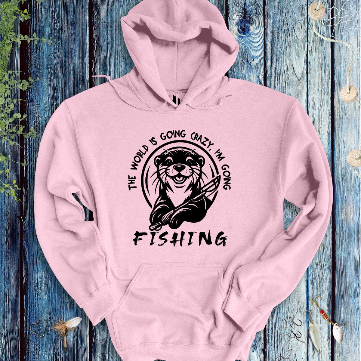 fish-room llc Hoodie Light pink / S The World is Going Crazy, I'm Going Fishing Hoodie