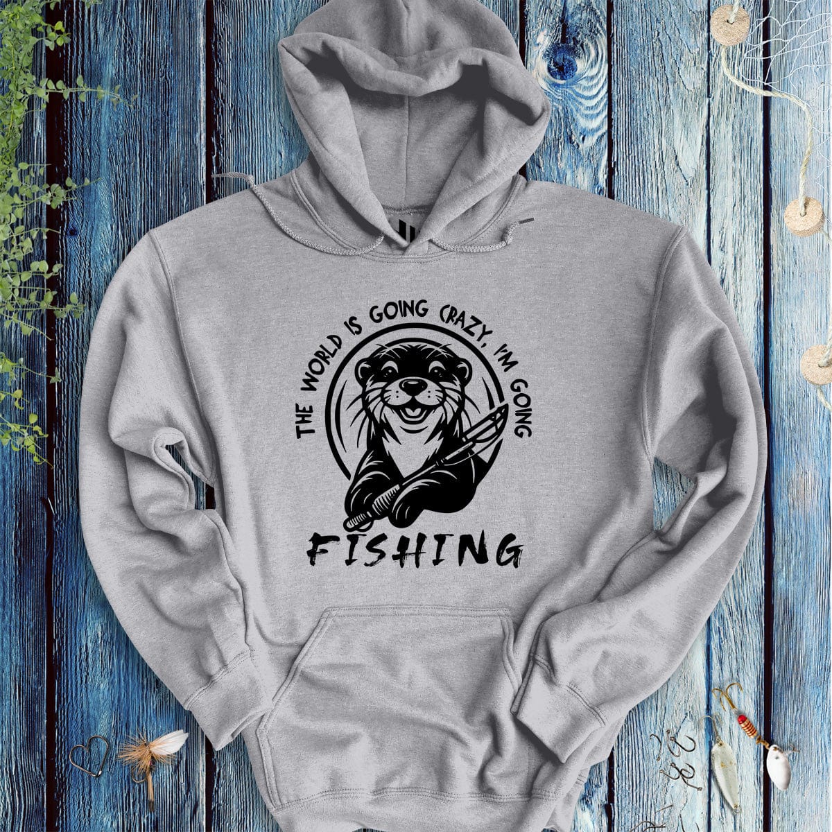 The World is Going Crazy, I'm Going Fishing Hoodie-funny fishing t shirt-FISH-ROOM LLC